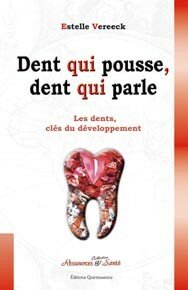 Dent qui pousse. dent qui parle