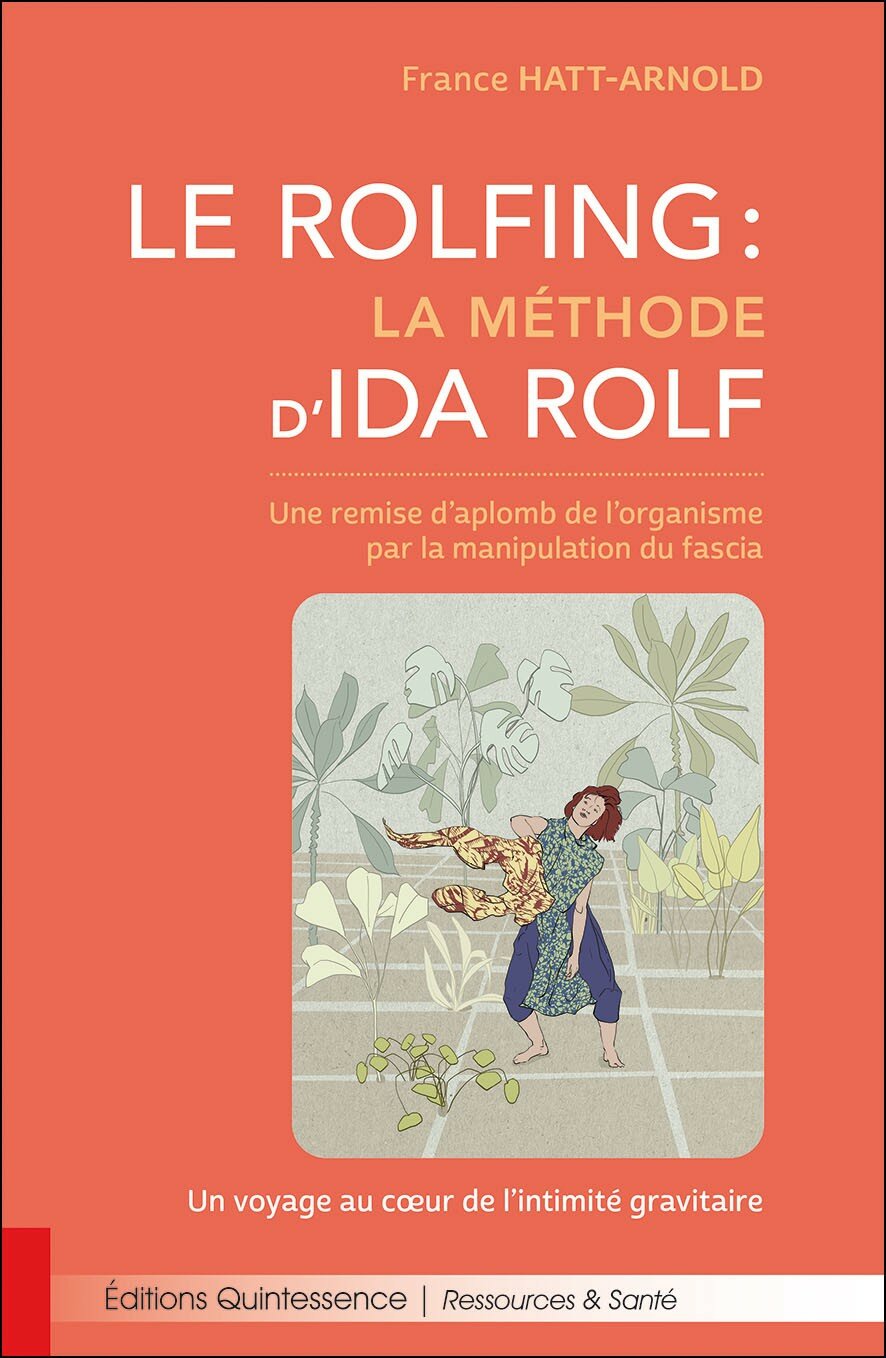 Le Rolfing : la méthode d’Ida Rolf